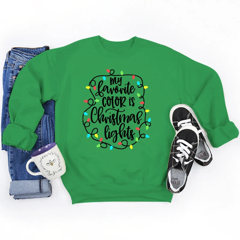 Funny My Favourite Color Is Christmas Lights Print Sweatshirt For Women Crew Neck Long Sleeves Pullover Christmas Sweatshirts