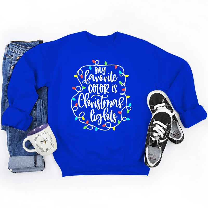 Funny My Favourite Color Is Christmas Lights Print Sweatshirt For Women Crew Neck Long Sleeves Pullover Christmas Sweatshirts