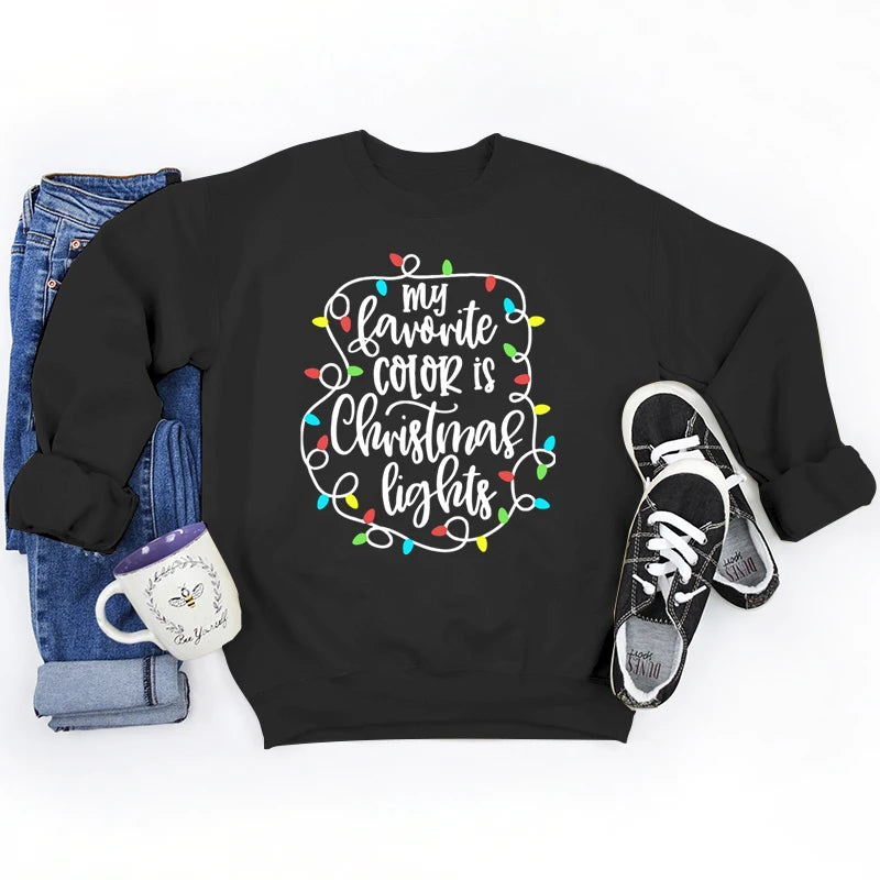 Funny My Favourite Color Is Christmas Lights Print Sweatshirt For Women Crew Neck Long Sleeves Pullover Christmas Sweatshirts