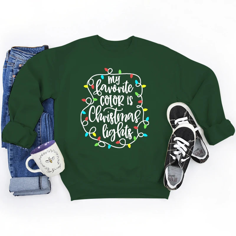 Funny My Favourite Color Is Christmas Lights Print Sweatshirt For Women Crew Neck Long Sleeves Pullover Christmas Sweatshirts